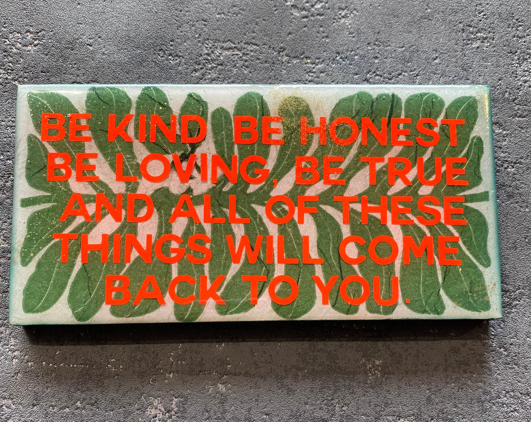 Be kind, be honest wall plaque in green and orange