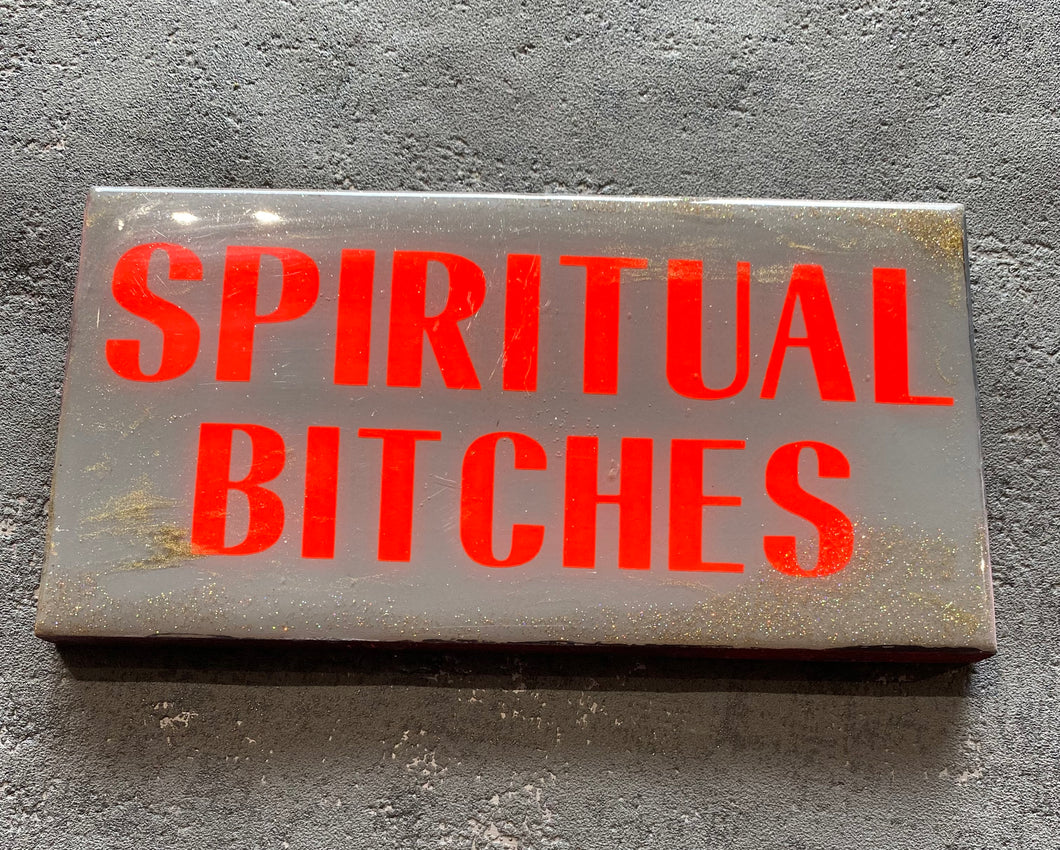 Spiritual bitches plaque in grey and red