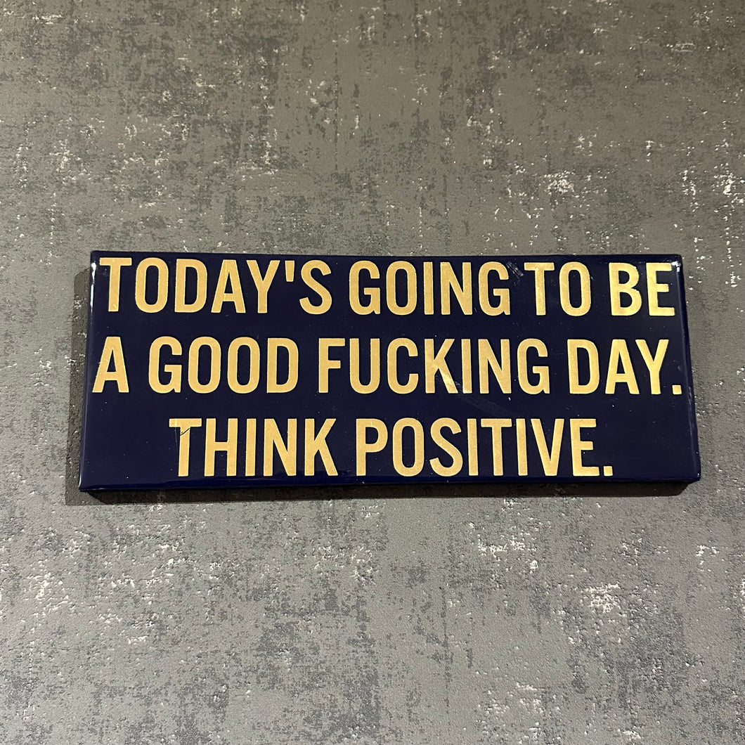 Todays going to be a good *** day large plaque in navy and gold