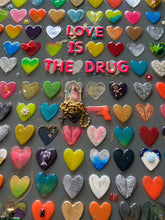 LOVE IS THE DRUG HEART ART