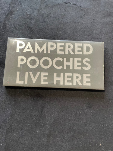 Small plaque pampered pooches