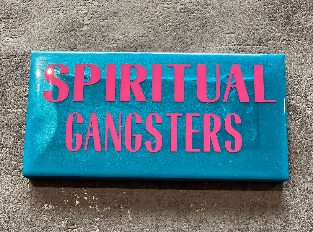 Spiritual gangsters plaque in blue and pink